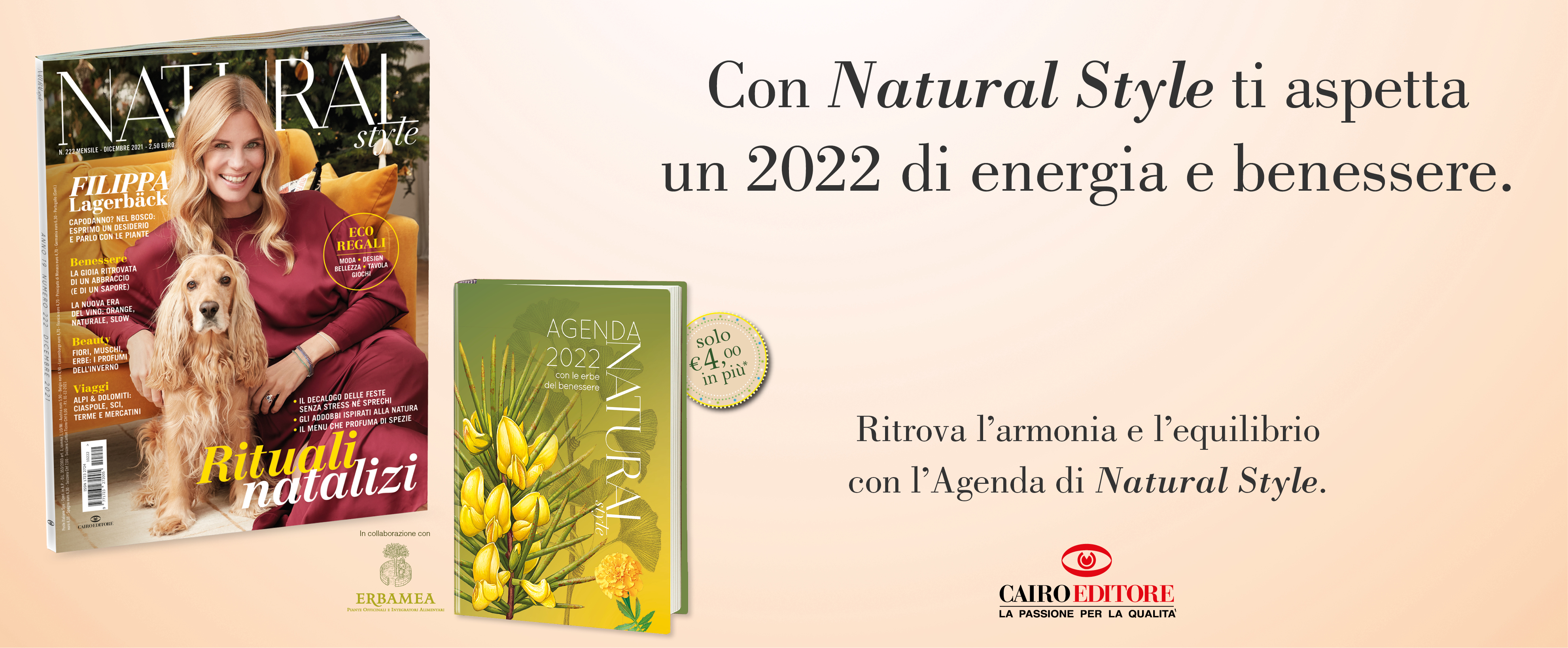Con Natural Style ti aspetta un 2022 di energia e benessere.
