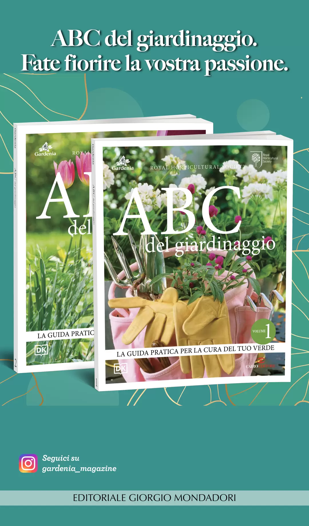 ABC del giardinaggio. Fate fiorire la vostra passione.