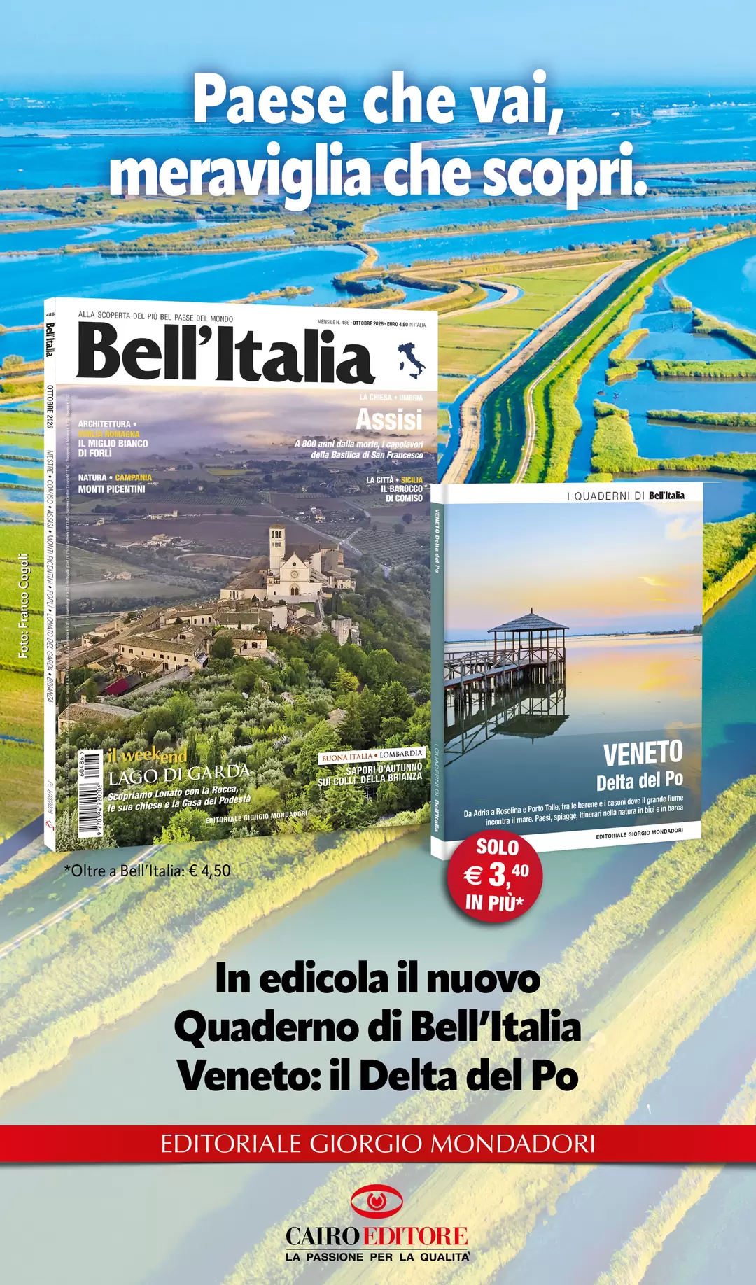Paese che vai, meraviglia che scopri.