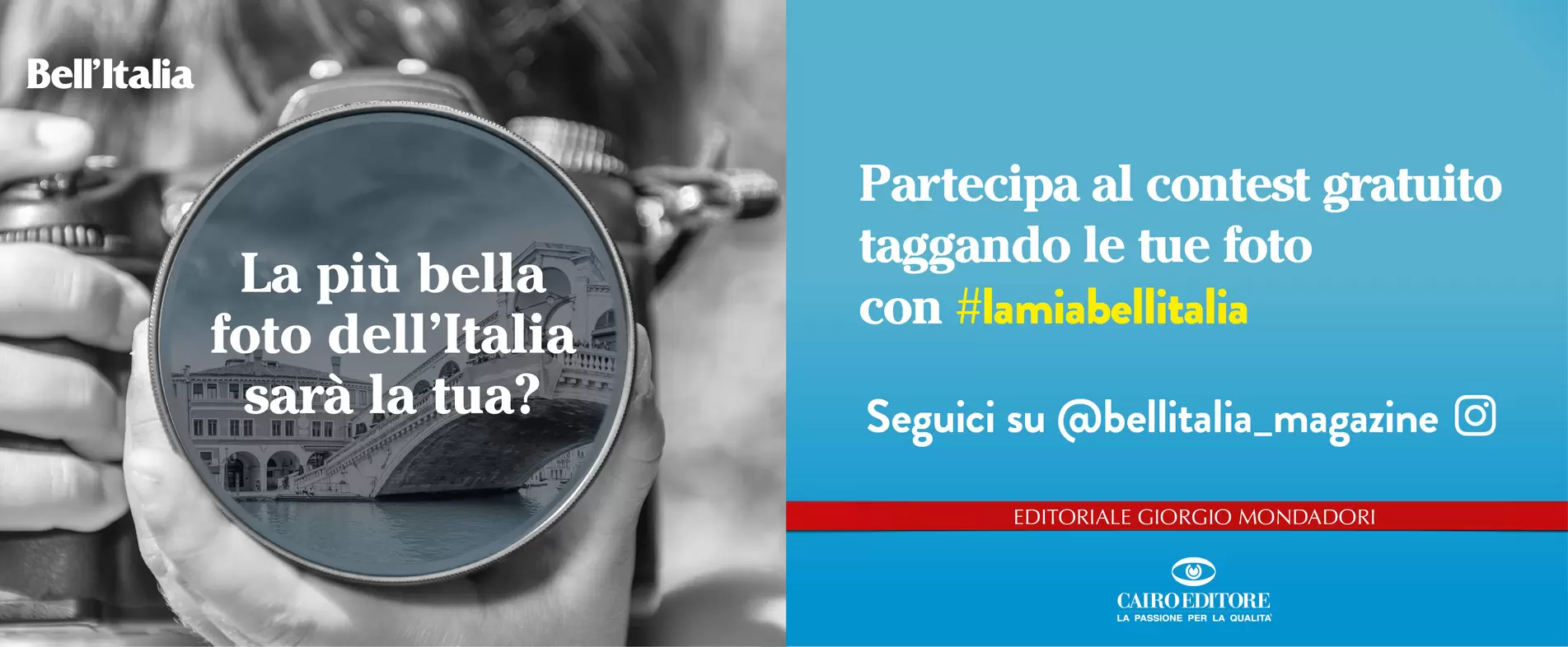 Partecipa al contest gratuito taggando le tue foto con #lamiabellitalia